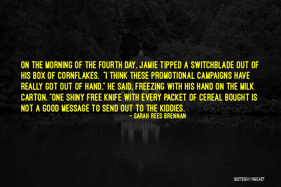 Cornflakes Quotes By Sarah Rees Brennan Cornflakes Quotes By Sarah Rees Brennan