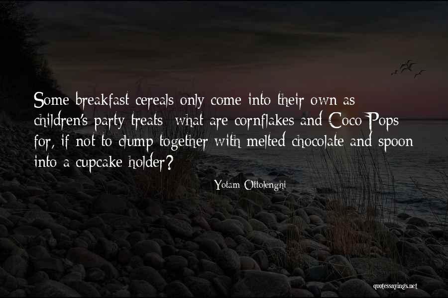 Cornflakes Quotes By Yotam Ottolenghi Cornflakes Quotes By Yotam Ottolenghi