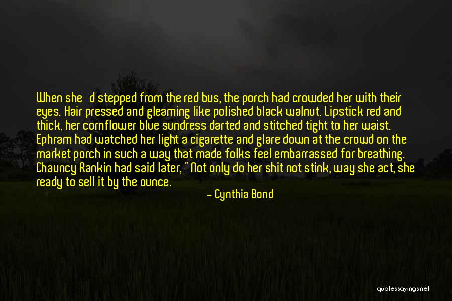 Cornflower Quotes By Cynthia Bond