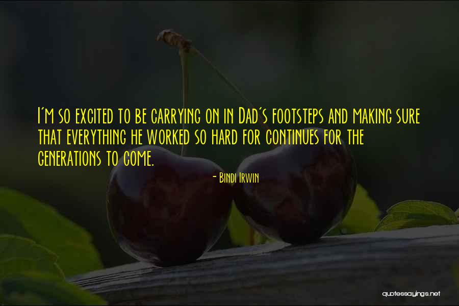 Cornier Pret Quotes By Bindi Irwin Cornier Pret Quotes By Bindi Irwin