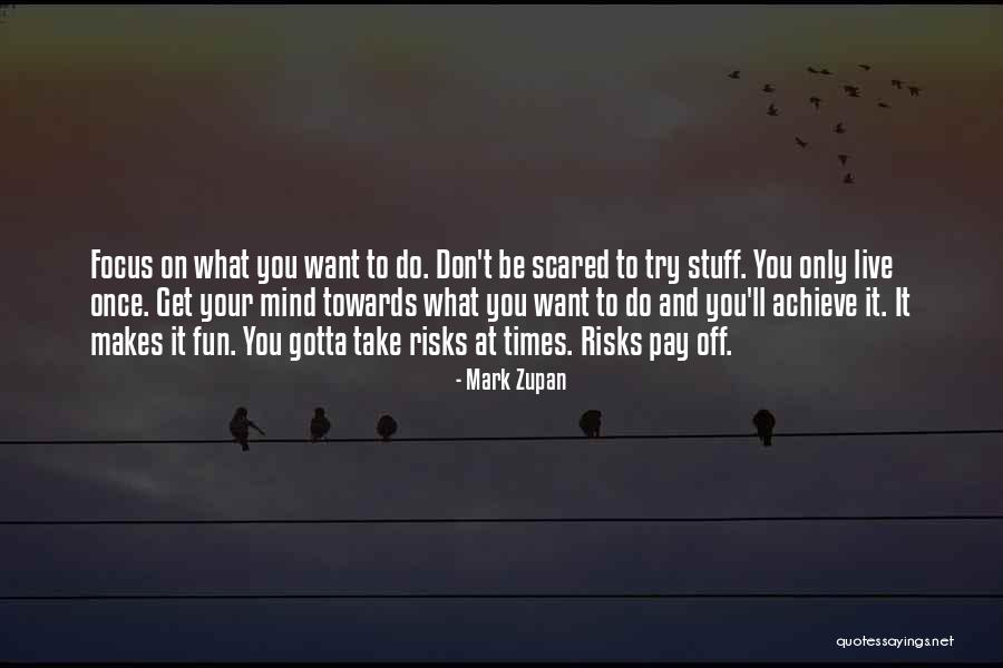 Cornier Pret Quotes By Mark Zupan Cornier Pret Quotes By Mark Zupan