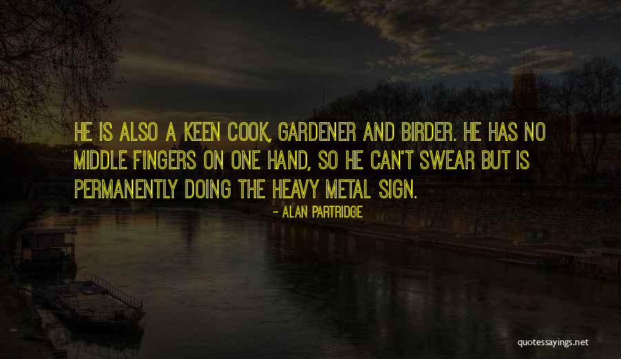 Cornishman Or Welshman Quotes By Alan Partridge