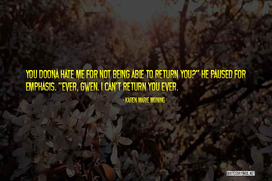 Cornist Park Quotes By Karen Marie Moning Cornist Park Quotes By Karen Marie Moning