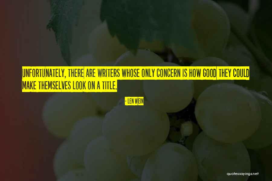 Cornmeal Muffins Quotes By Len Wein Cornmeal Muffins Quotes By Len Wein