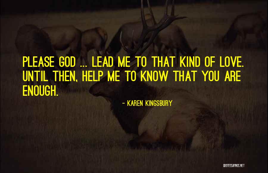 Cornus Cherokee Quotes By Karen Kingsbury Cornus Cherokee Quotes By Karen Kingsbury