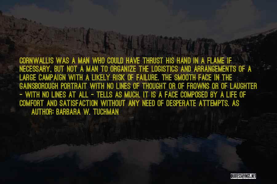 Cornwallis Quotes By Barbara W. Tuchman