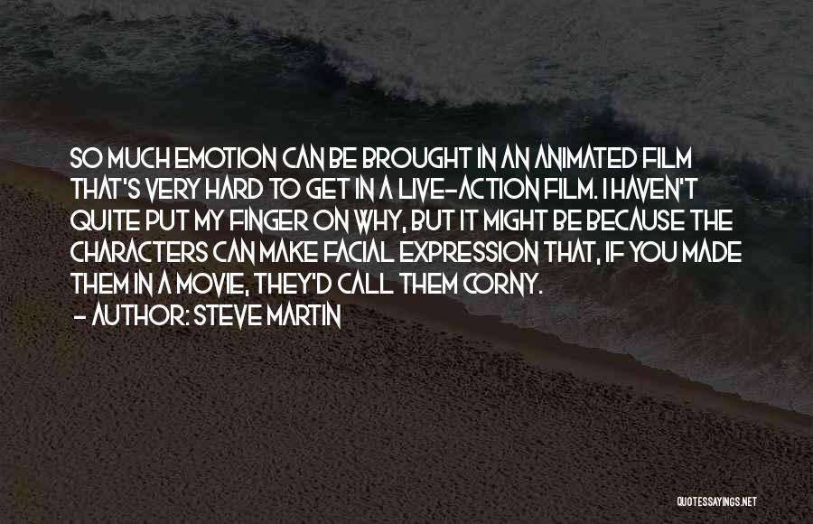 Corny Action Movie Quotes By Steve Martin