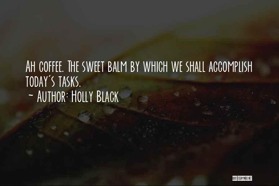 Corny Sweet Quotes By Holly Black