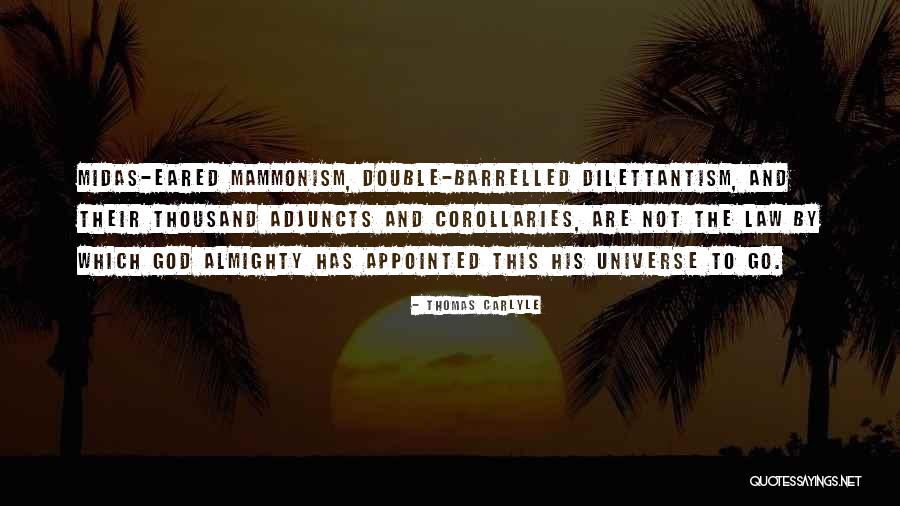 Corollaries Quotes By Thomas Carlyle Corollaries Quotes By Thomas Carlyle