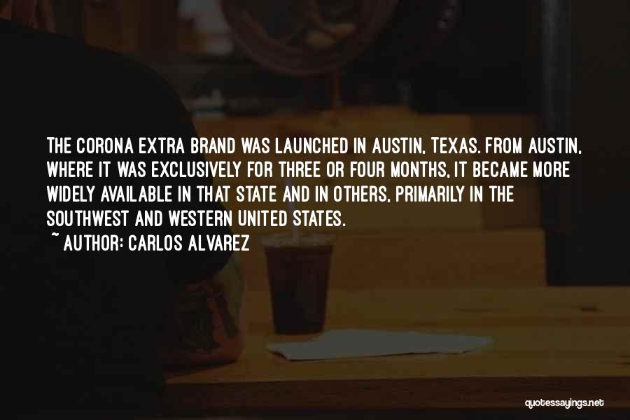 Corona Extra Quotes By Carlos Alvarez