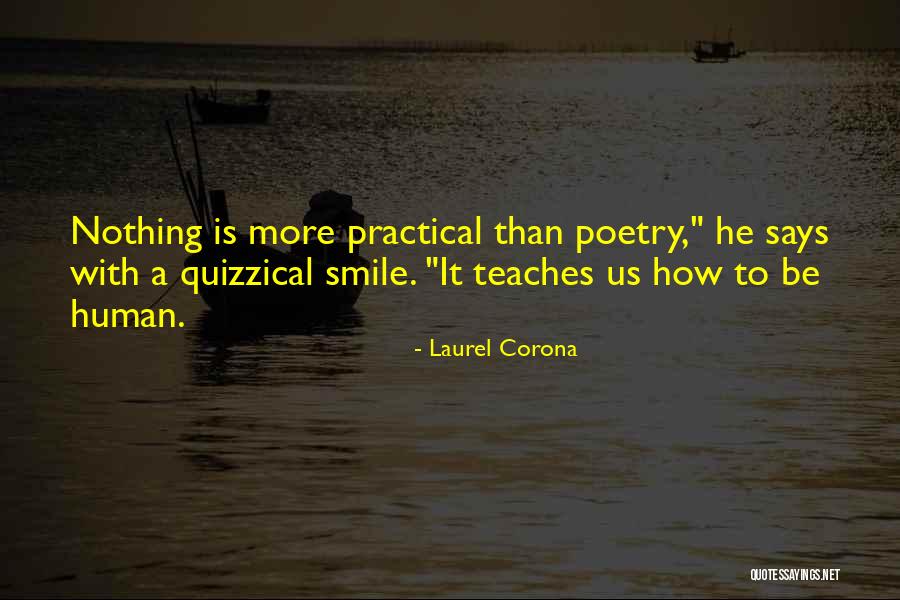 Corona Poetry Quotes By Laurel Corona Corona Poetry Quotes By Laurel Corona