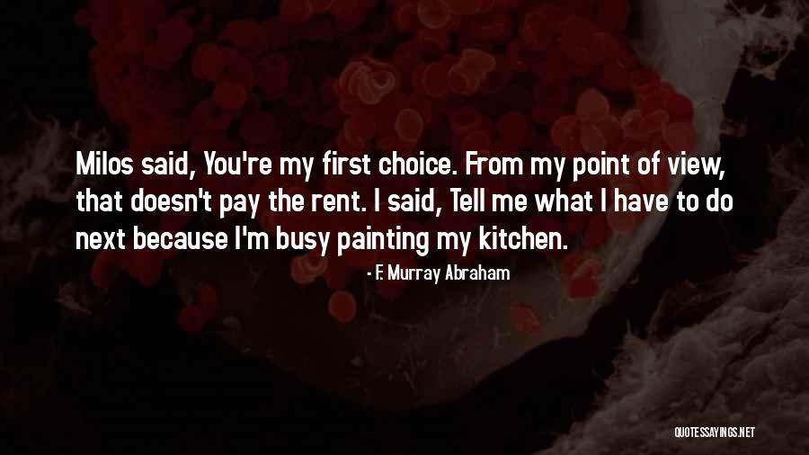 Coronacion De La Quotes By F. Murray Abraham Coronacion De La Quotes By F. Murray Abraham