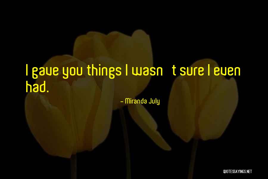 Coronado Ca Quotes By Miranda July Coronado Ca Quotes By Miranda July