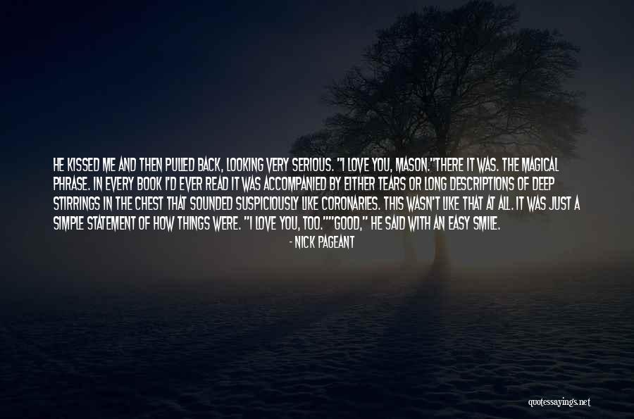 Coronaries Quotes By Nick Pageant Coronaries Quotes By Nick Pageant