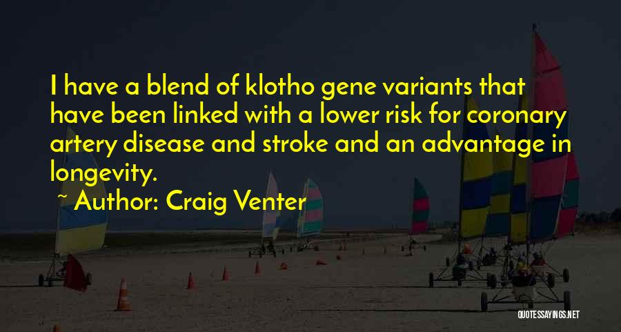 Coronary Artery Disease Quotes By Craig Venter