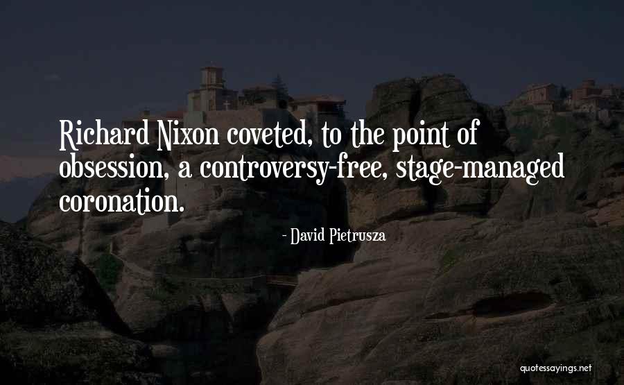 Coronation Quotes By David Pietrusza Coronation Quotes By David Pietrusza