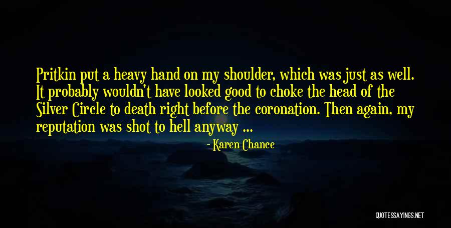 Coronation Quotes By Karen Chance