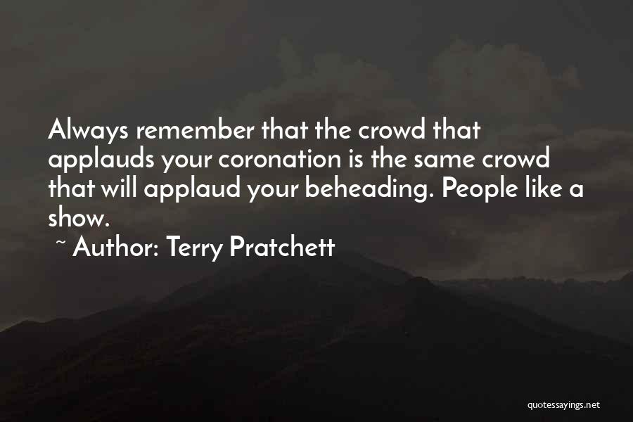 Coronation Quotes By Terry Pratchett