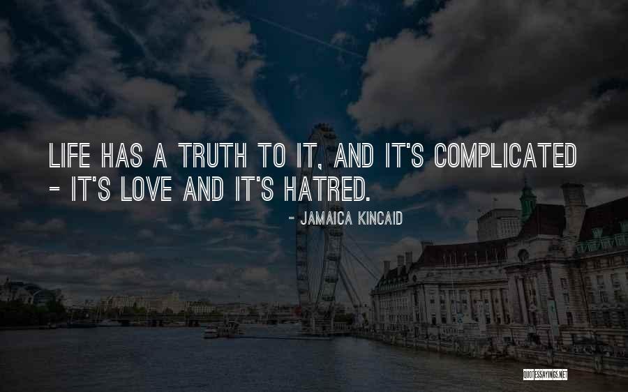 Coronavirus Pandemic Quotes Quotes By Jamaica Kincaid