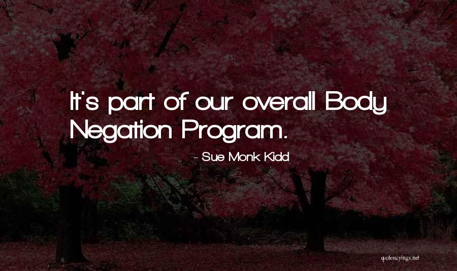 Corondan Victor Quotes By Sue Monk Kidd Corondan Victor Quotes By Sue Monk Kidd