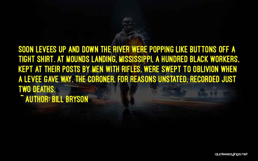 Coroner Quotes By Bill Bryson