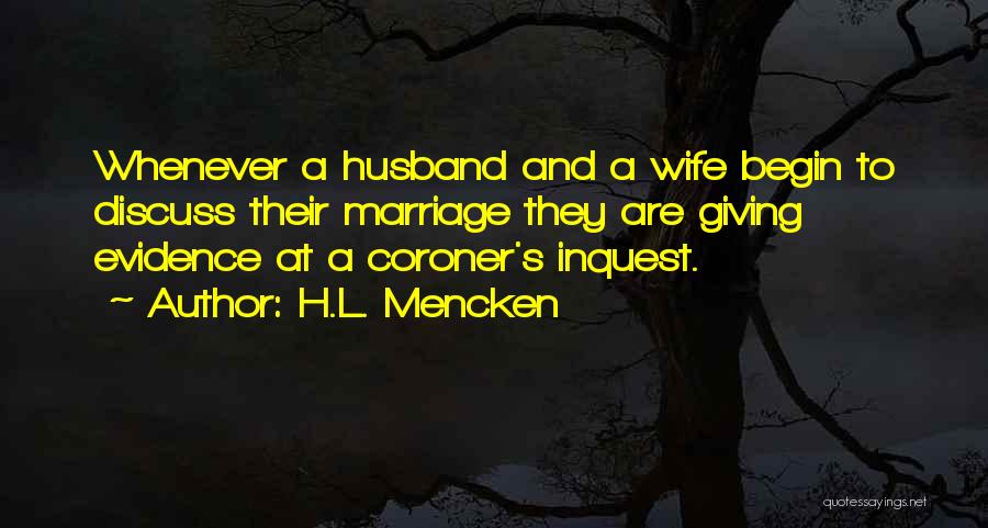 Coroner Quotes By H.L. Mencken