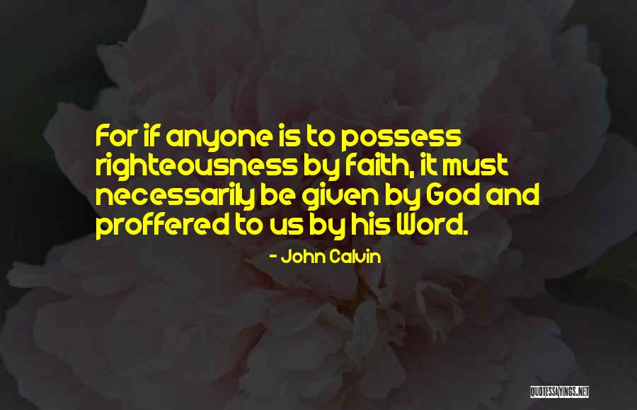 Coros De Adoracion Quotes By John Calvin Coros De Adoracion Quotes By John Calvin