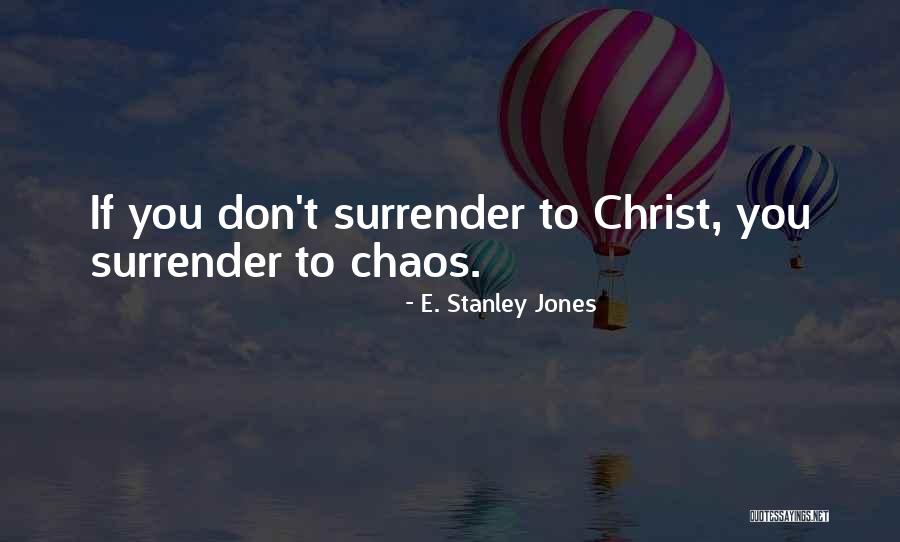 Corporaciones Unidas Quotes By E. Stanley Jones Corporaciones Unidas Quotes By E. Stanley Jones