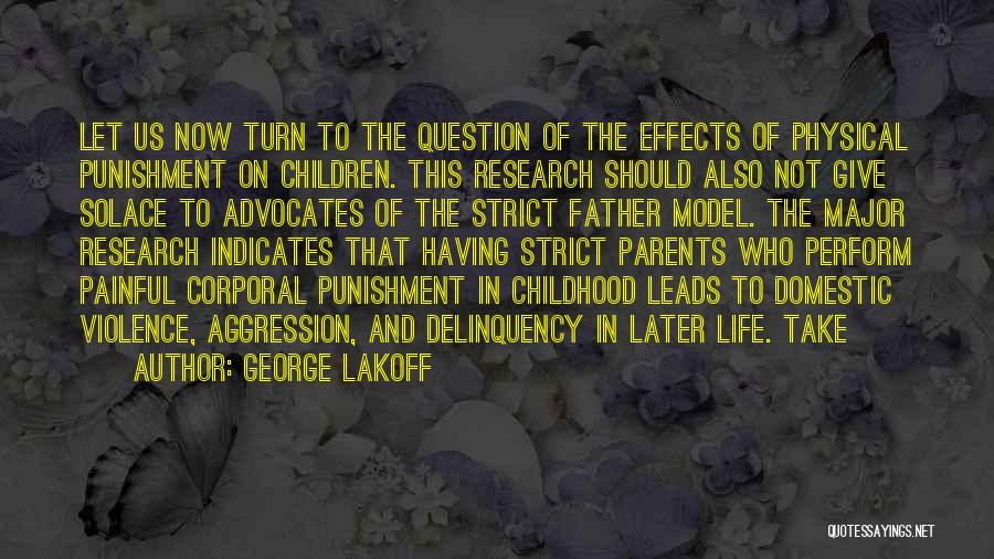 Corporal Punishment Quotes By George Lakoff