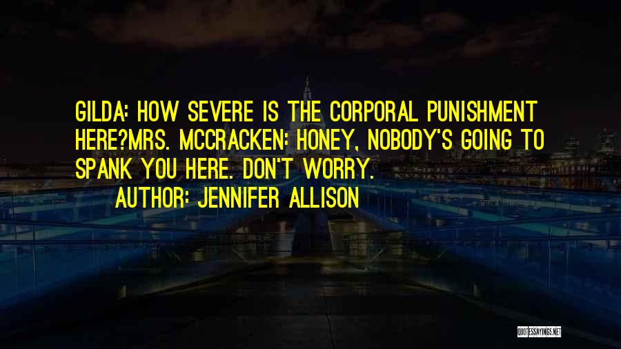 Corporal Punishment Quotes By Jennifer Allison