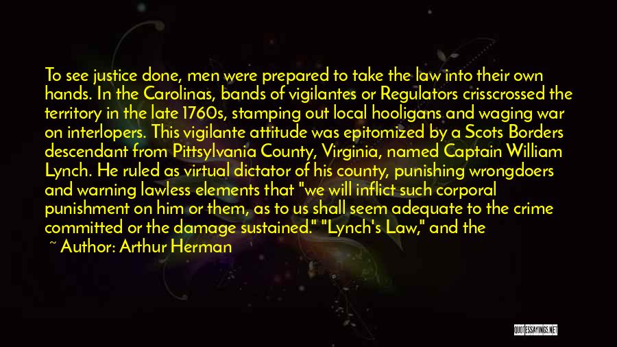 Corporal Punishments Quotes By Arthur Herman