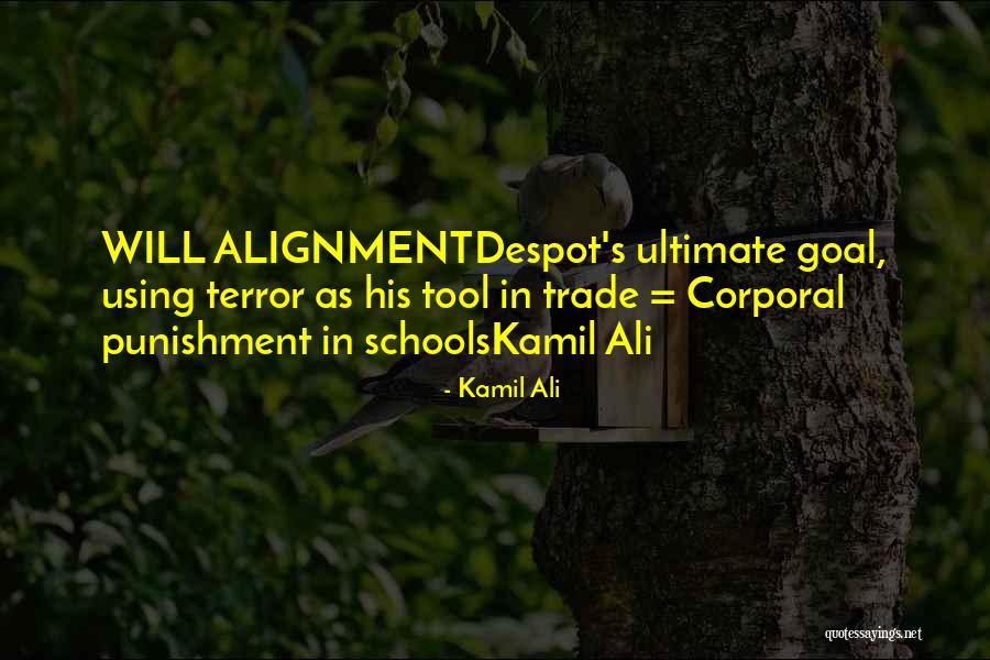Corporal Quotes By Kamil Ali Corporal Quotes By Kamil Ali