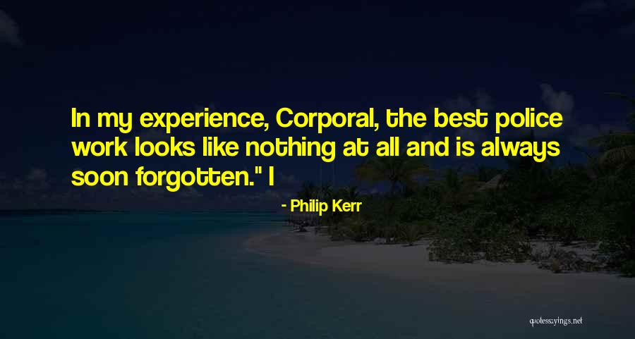 Corporal Quotes By Philip Kerr Corporal Quotes By Philip Kerr