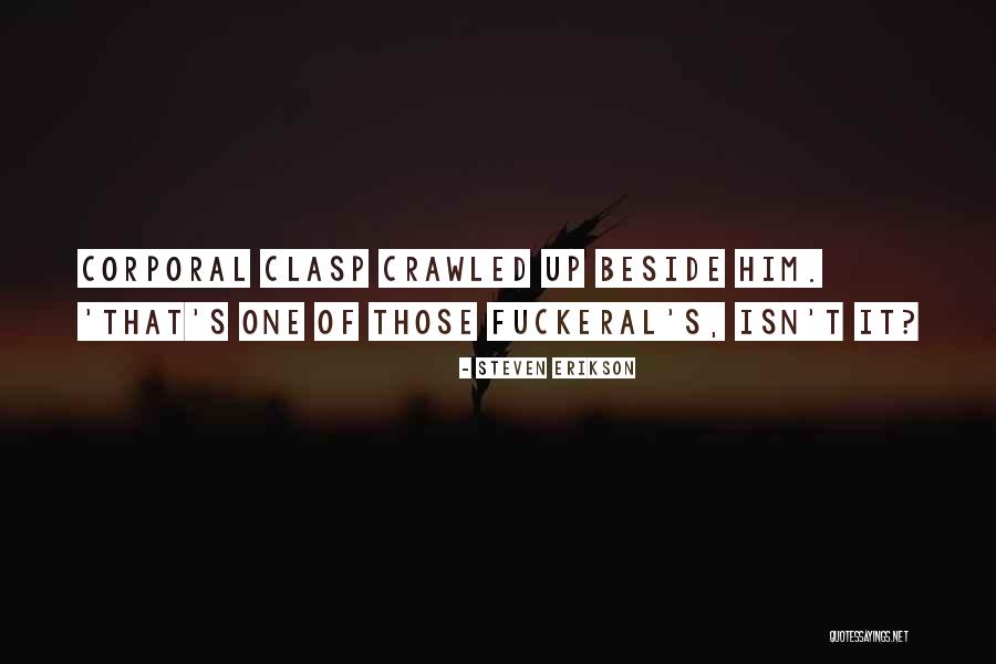 Corporal Quotes By Steven Erikson Corporal Quotes By Steven Erikson