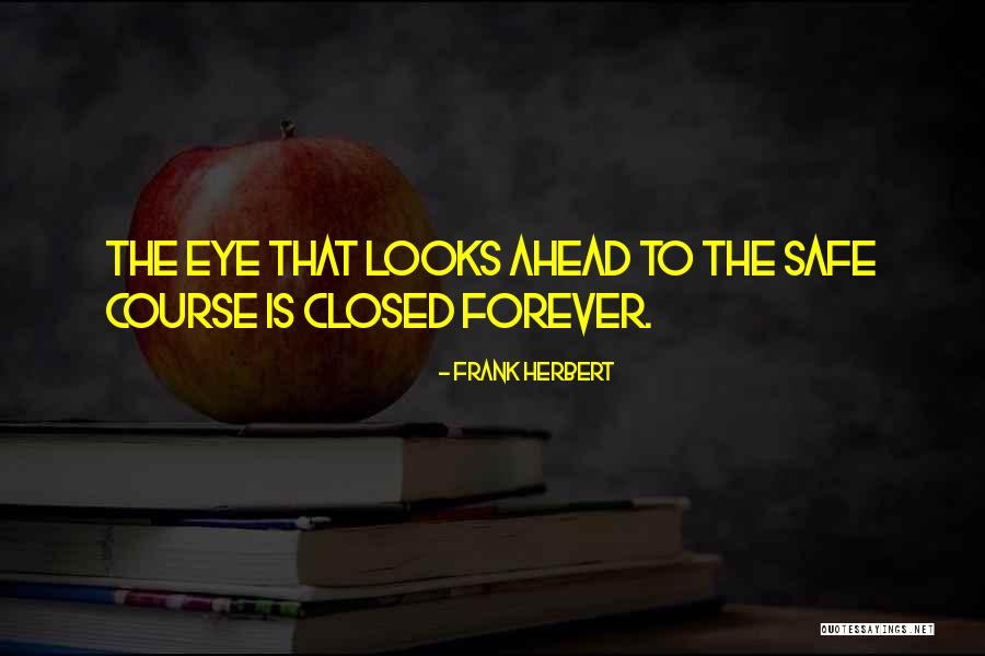 Corporament Quotes By Frank Herbert