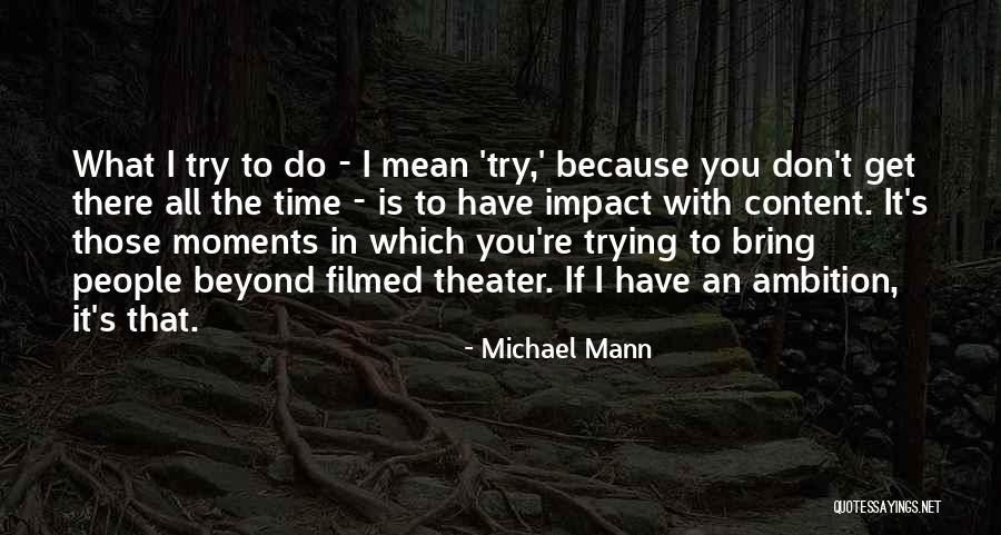 Corporan De Los Santos Quotes By Michael Mann Corporan De Los Santos Quotes By Michael Mann