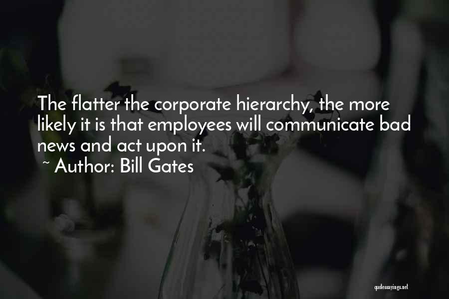 Corporate Communication Quotes By Bill Gates