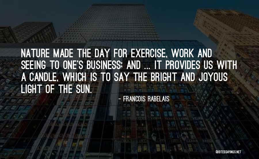 Corporate Community Involvement Quotes By Francois Rabelais Corporate Community Involvement Quotes By Francois Rabelais