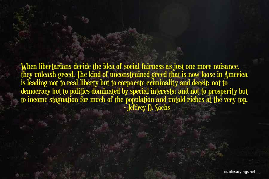 Corporate Criminality Quotes By Jeffrey D. Sachs Corporate Criminality Quotes By Jeffrey D. Sachs