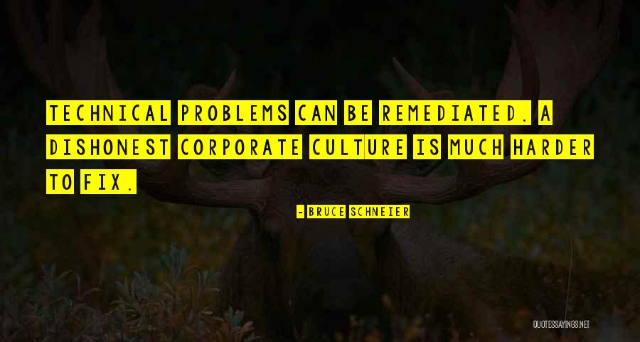 Corporate Culture Quotes By Bruce Schneier