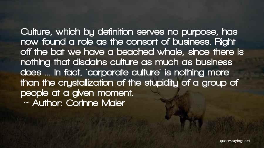 Corporate Culture Quotes By Corinne Maier