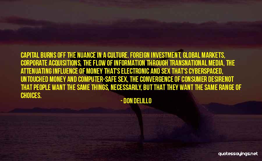 Corporate Culture Quotes By Don DeLillo