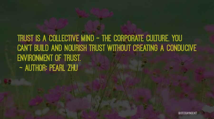 Corporate Culture Quotes By Pearl Zhu