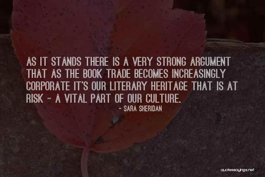 Corporate Culture Quotes By Sara Sheridan