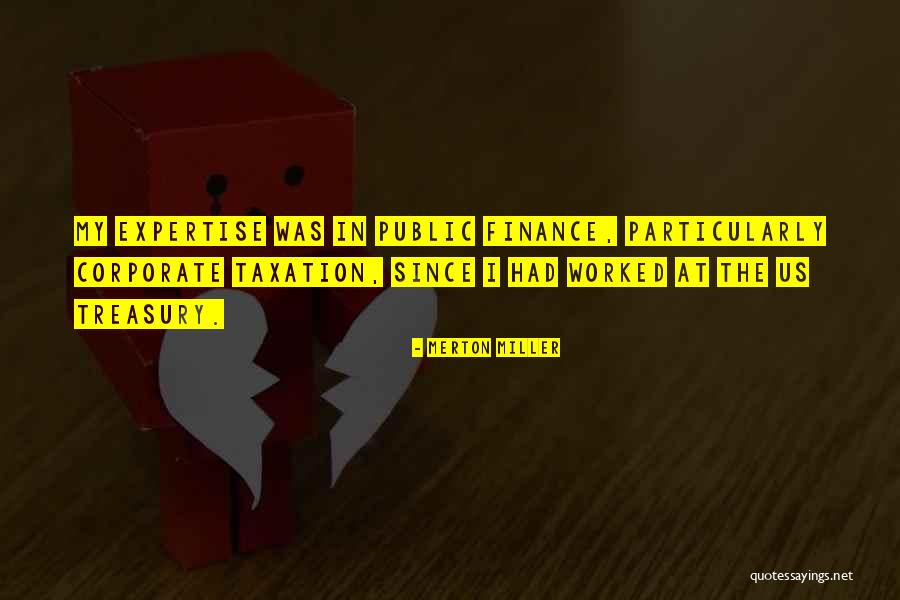 Corporate Finance Quotes By Merton Miller