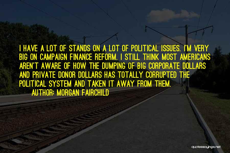 Corporate Finance Quotes By Morgan Fairchild