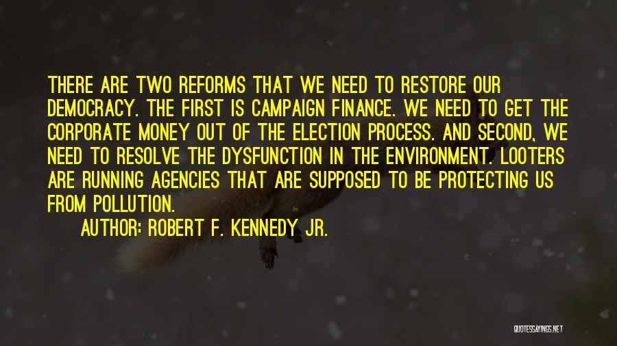 Corporate Finance Quotes By Robert F. Kennedy Jr.