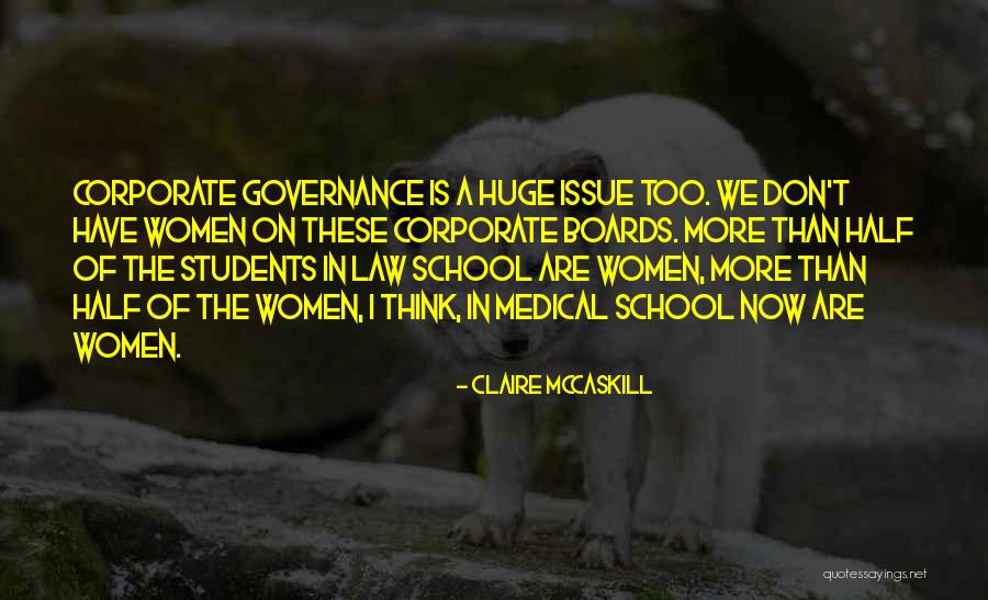 Corporate Governance Quotes By Claire McCaskill