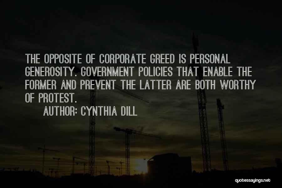 Corporate Greed Quotes By Cynthia Dill