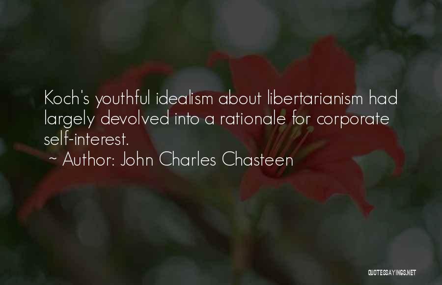 Corporate Greed Quotes By John Charles Chasteen